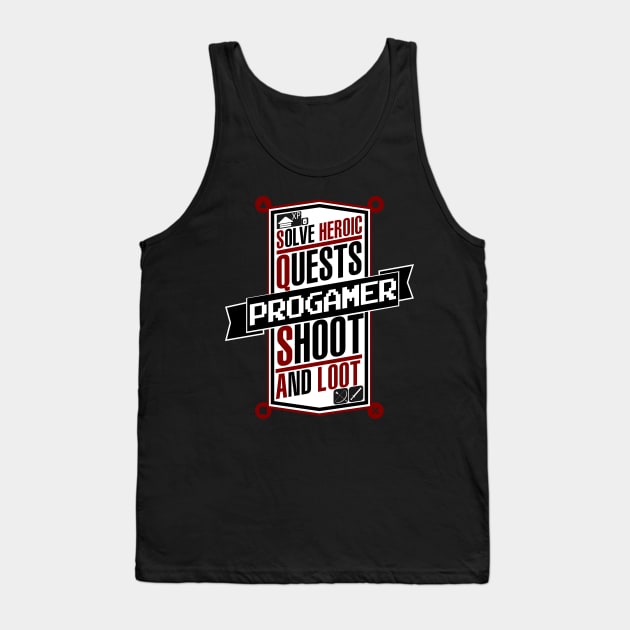 Progamer Logo Hero Shoot and Loot Tank Top by GreekGeek